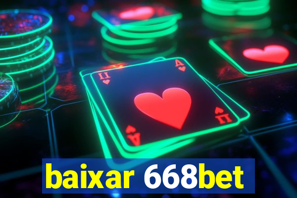 baixar 668bet